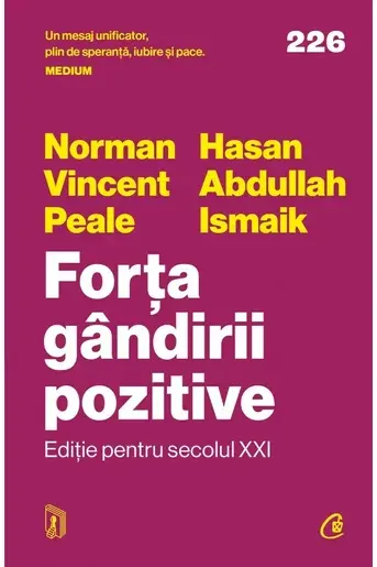 Forta gandirii pozitive. Editie pentru secolul XXI