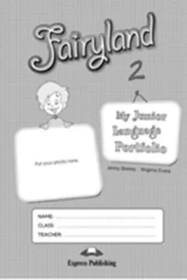Curs de limba engleza Fairyland 2. My Junior Language Portfolio - Jenny Dooley, Virginia Evans