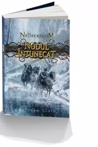 Nethergrim. Nodul intunecat - cartea a treia