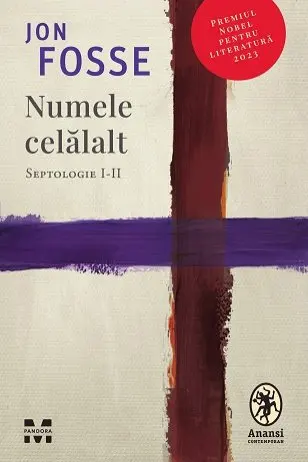 Numele celalalt. Septologie I-II