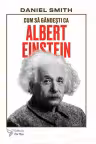 Cum sa gandesti ca Albert Einstein