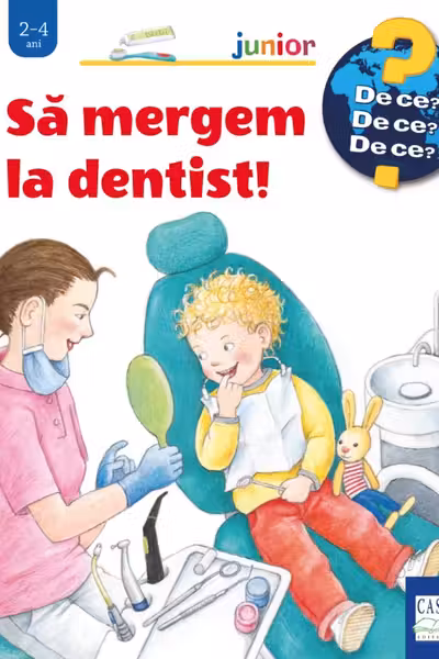 Sa mergem la dentist!