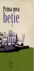 Prima mea betie