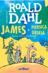 JAMES SI PIERSICA URIASA (Roald Dahl) [format mic] /nnew