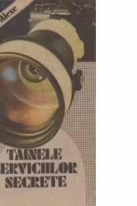 Tainele serviciilor secrete - pe urmele razboiului din umbra