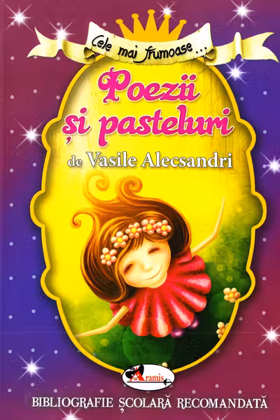 Cele mai frumoase poezii si pasteluri de V. Alecsandri