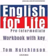 English for Life - Pre-Intermediate : Workbook with key