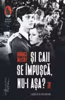 Si caii se musca nu-i asa