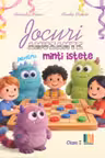 Jocuri amuzante pentru minti istete clasa 1
