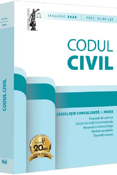 Codul civil și legislație consolidată Ianuarie 2024