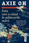 Fata care a cazut in adancurile marii