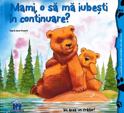 Mami, o sa ma iubesti in continuare?