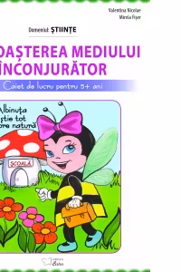 Cunoasterea mediului inconjurator (Albinuta stie tot)