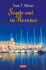 Sapte ani in Provence