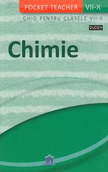 Pocket Teacher. Chimie. Ghid pentru clasele 7-10