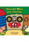 Vacuta Muu are tractor Carte+jucarie