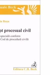 Drept procesual civil. Partea speciala. Editia 5