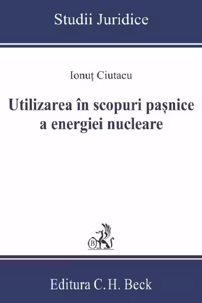 Utilizarea in scopuri pasnice a energiei nucleare