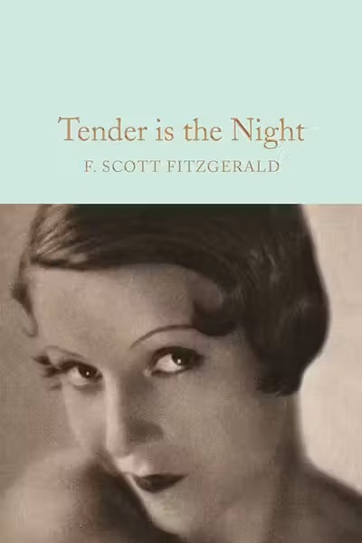 Tender is the Night (Macmillan Collector's Library)