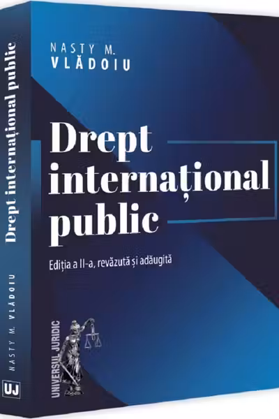 Drept international public, editia a 2-a, revazuta si adaugita