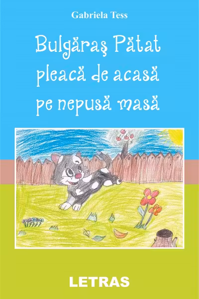 Bulgăraș Pătat pleacă de acasă pe nepusă masă