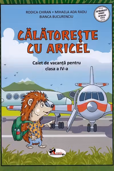 Calatoreste cu Aricel. Caiet de vacanta pentru clasa 4
