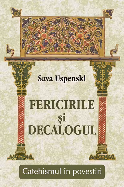 Fericirile si Decalogul Catehismul in povestiri
