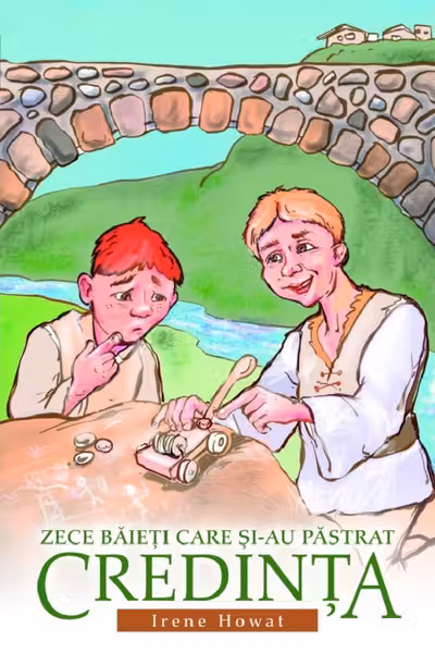 Zece baieti care siau pastrat credinta