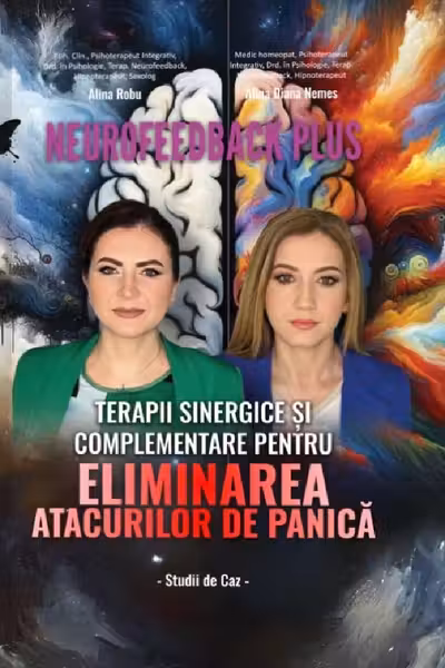 Neurofeedback Plus. Terapii sinergice si complementare pentru eliminarea atacurilor de panica