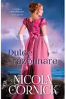 Iubiri de poveste. DULCE RAZBUNARE.