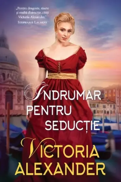Iubiri de poveste. INDRUMAR PENTRU SEDUCTIE.