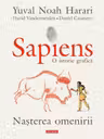 Sapiens. O istorie grafica. Vol.1. Nasterea omenirii