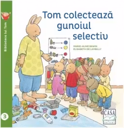 Tom colecteaza gunoiul selectiv