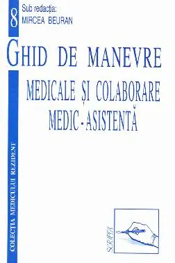 Ghid de manevre medicale și colaborare medic-asistentă
