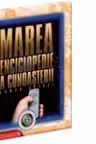 Marea enciclopedie a cunoasterii. Vol. 6. Lumea astazi