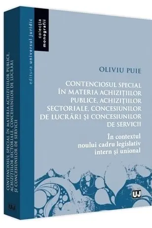 Contenciosul special în materia achizițiilor publice
