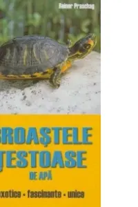 Broaștele țestoase de apă