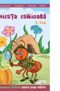 Furnicuta curioasa - fise de cunoasterea mediului 4-5 ani