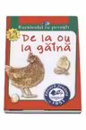 Rucsacelul cu povesti. De la ou la gaina (3-5 ani) - Otilia Bors