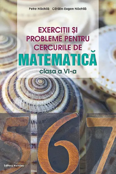 Exercitii si probleme pentru cercurile de matematica - Clasa 6