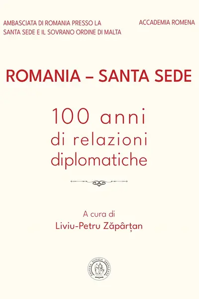 Romania – Santa Sede: 100 anni di relazioni diplomatiche