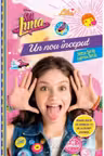 Disney. Soy Luna. Un nou inceput