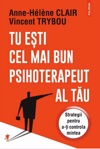 Tu esti cel mai bun psihoterapeut al tau