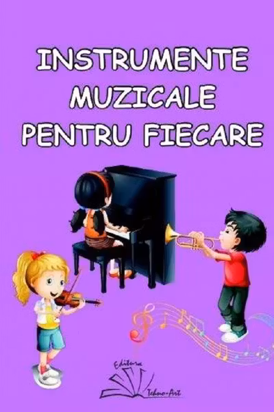 Instrumente muzicale pentru fiecare