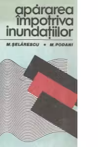Apararea impotriva inundatiilor