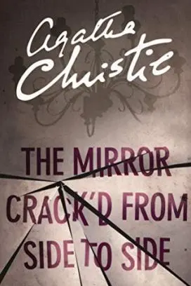 Miss Marple Series: The Mirror Crack'd From Side to Side (Book 9)