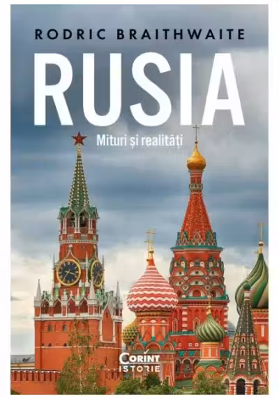 Rusia. Mituri si realitati