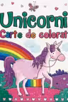 Unicorni. Carte de colorat