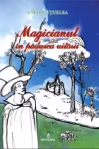 Magicianul in Padurea Uitarii