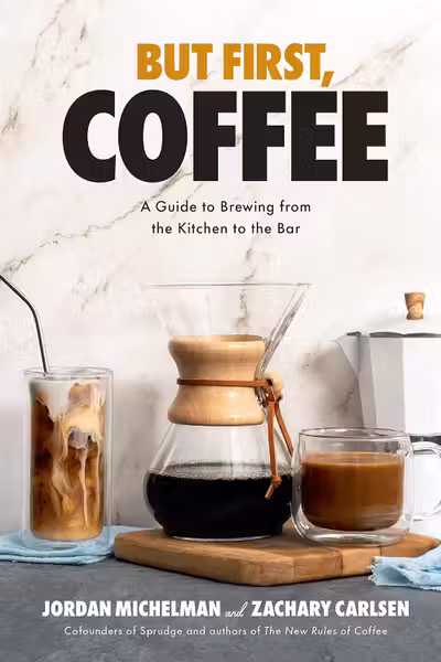 But First, Coffee